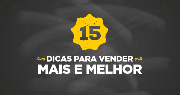 Infográfico: 15 dicas para vender mais e melhor - FIESP